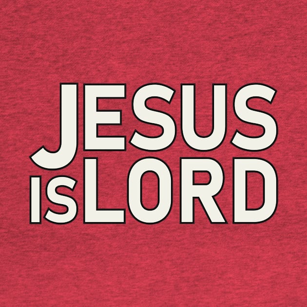 Jesus is LORD by timlewis